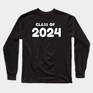 class of 2024 senior graduate Long Sleeve T-Shirt